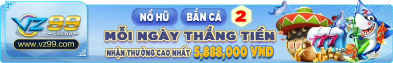 vz99 KM no hu ban ca 2 vz99.vote